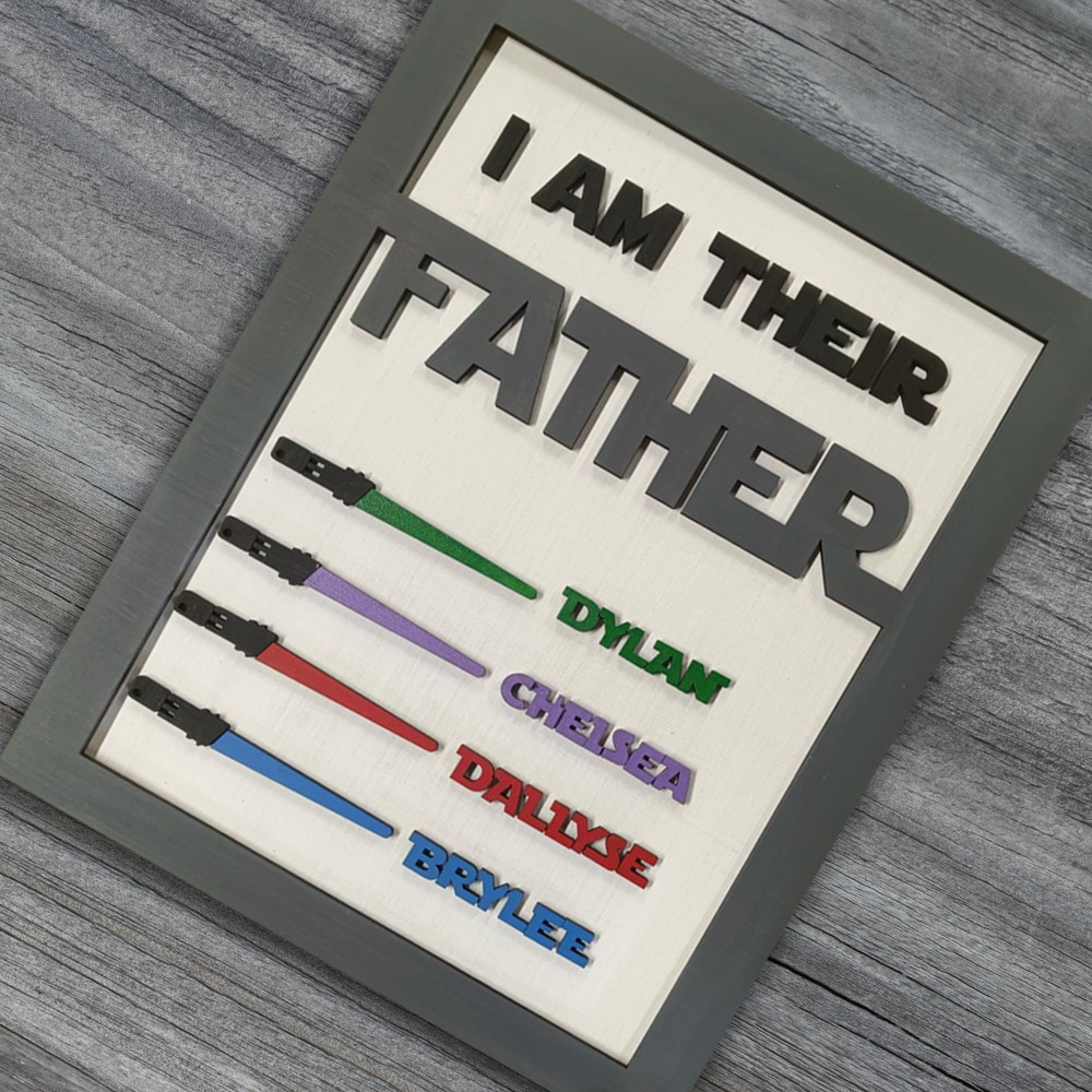 I Am Their Father Light Saber Sign, Engraved Family Name Sign, Custom